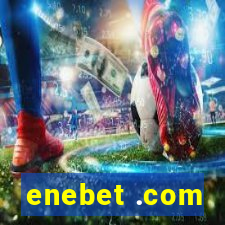 enebet .com